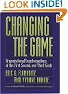 Changing the Game: Organizational Transformations of the First, Second, and Third Kinds