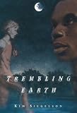 Trembling Earth