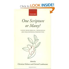One Scripture or Many?: Canon from Biblical, Theological, and Philosophical Perspectives