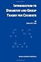 Introduction to Symmetry and Group Theory for Chemists