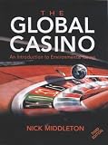 The Global Casino: An Introduction to Environmental Issues (Arnold Publication)