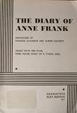 The Diary of Anne Frank (Based Upon the Book, Anne Frank: Diary of a Young Girl)