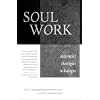 Soul Work: Anti-Racist Theologies in Dialogue