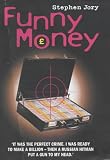 Funny Money