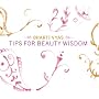 Tips for Beauty Wisdom
