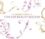 Tips For Beauty Wisdom