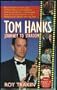 Tom Hanks: Journey to Stardom