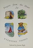 Prayers from the heart for everyday things