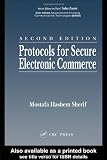 Protocols for Secure Ecommerce (CRC Press Advanced & Emerging Communications Technologies)