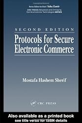 Protocols for Secure Electronic Commerce, Second Edition (Advanced & Emerging Communications Technologies)