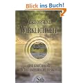 Verborgene Wirklichkeit - Eine Einf�hrung in das esoterische Denken