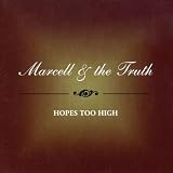 Marcell & the Truth - Hopes Too High ( Audio CD ) - B000OZ2KYU