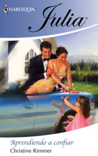 Aprendiendo a confiar (Julia) (Spanish Edition)