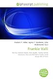 Frankie Valli: The Four Seasons (band), Bob Gaudio, Tommy DeVito (musician), Rock and Roll Hall of Fame, Vocal Group Hall of Fame