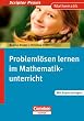 Scriptor Praxis - Mathematik: Probleml�sen lernen im Mathematikunterricht: Buch mit Kopiervorlagen