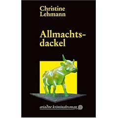 Allmachtsdackel. Der sechste Lisa-Nerz-Krimi