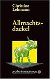 Allmachtsdackel. Der sechste Lisa-Nerz-Krimi