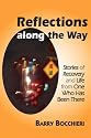Reflections along the Way: Stories of Recovery and Life from One Who Has Been There (Idyll Arbor Personal Health Book)