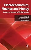 Macroeconomics, finance and money : essays in honour of Philip Arestis