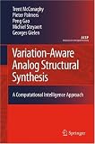 Variation-Aware Analog Structural Synthesis: A Computational Intelligence Approach (Analog Circuits and Signal Processing)