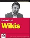 Professional Wikis: Collaboration on the Web (Programmer to Programmer)