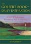 The Golfer's Book of Daily Inspiration