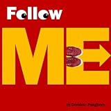 "Follow Me" book by artist Dominic Pangborn