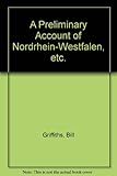 A preliminary account of Nordrhein-Westfalen etc.