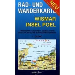 Wismar, Insel Poel 1 : 30 000 Rad- und Wanderkarte: Mit Timmendorf, Kirchdorf, Zierow, Stove, G�gelow, Wendorf, Boiensdorfer Werder