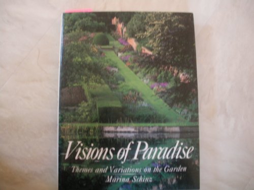 visions of paradise themes and variations on the garden