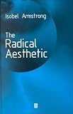 The Radical Aesthetic Isobel Armstrong