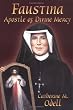 Faustina: Apostle of Divine Mercy
