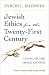 Jewish Ethics for the Twenty-First Century: Living in the Image of God (Library of Jewish Philosophy)
