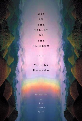 May In The Valley Of The Rainbow