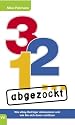 3-2-1... abgezockt. Wie eBay Betrüger abkassieren und wie Sie sich davor schützen