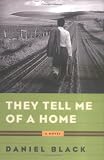 They Tell Me of a Home