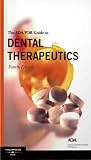ADA/PDR Guide to Dental Therapeutics, 4th Edition