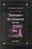 Naissance du chômeur, 1880-1910