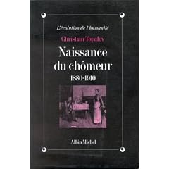Naissance du ch�meur, 1880-1910