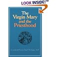  The Virgin Mary and the Priesthood  by Pierre Paul Philippe and Laurence J. Spiteri