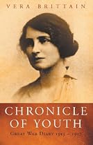 Chronicle Of Youth: Great War Diary, 1913-1917: Great War Diary, 1913-17 (Women In History)
