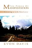 The Power Of Manifestation