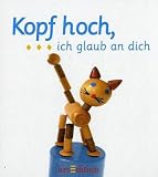 Kopf hoch, ich glaub an dich - Anne Collins