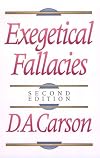Exegetical Fallacies,