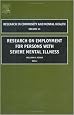 Research on Employment for Persons with Severe Mental Illness (Research in Community and Mental Health)