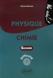 Physique-Chimie 2e : Niveau de difficult� 1