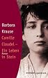 Camille Claudel. Ein Leben in Stein