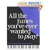 More All the Tunes You've Ever Wanted to Play (All the Tunes Piano Music)