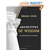 Archetypes of Wisdom: An Introduction to Philosophy