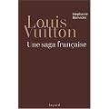 Louis Vuitton, une saga fran�aise